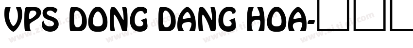 VPS Dong Dang Hoa字体转换